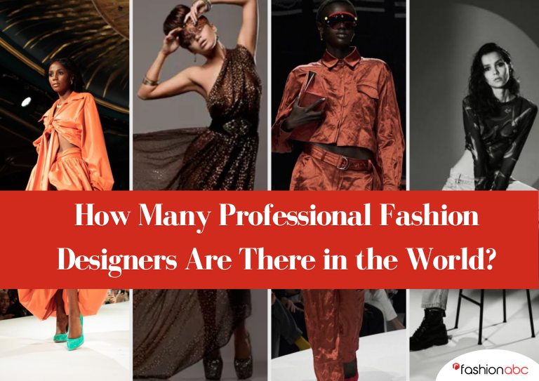 How Many Professional Fashion Designers Are There in the World? (2026 Data)